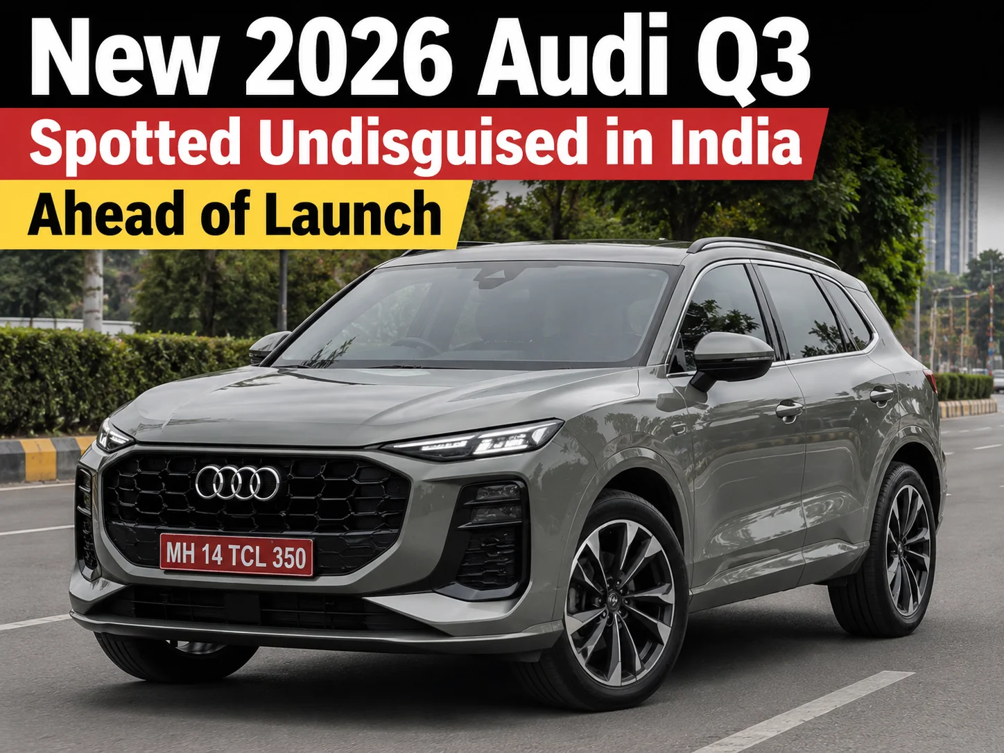 New 2026 Audi Q3 Spotted Undisguised in India Ahead of Launch